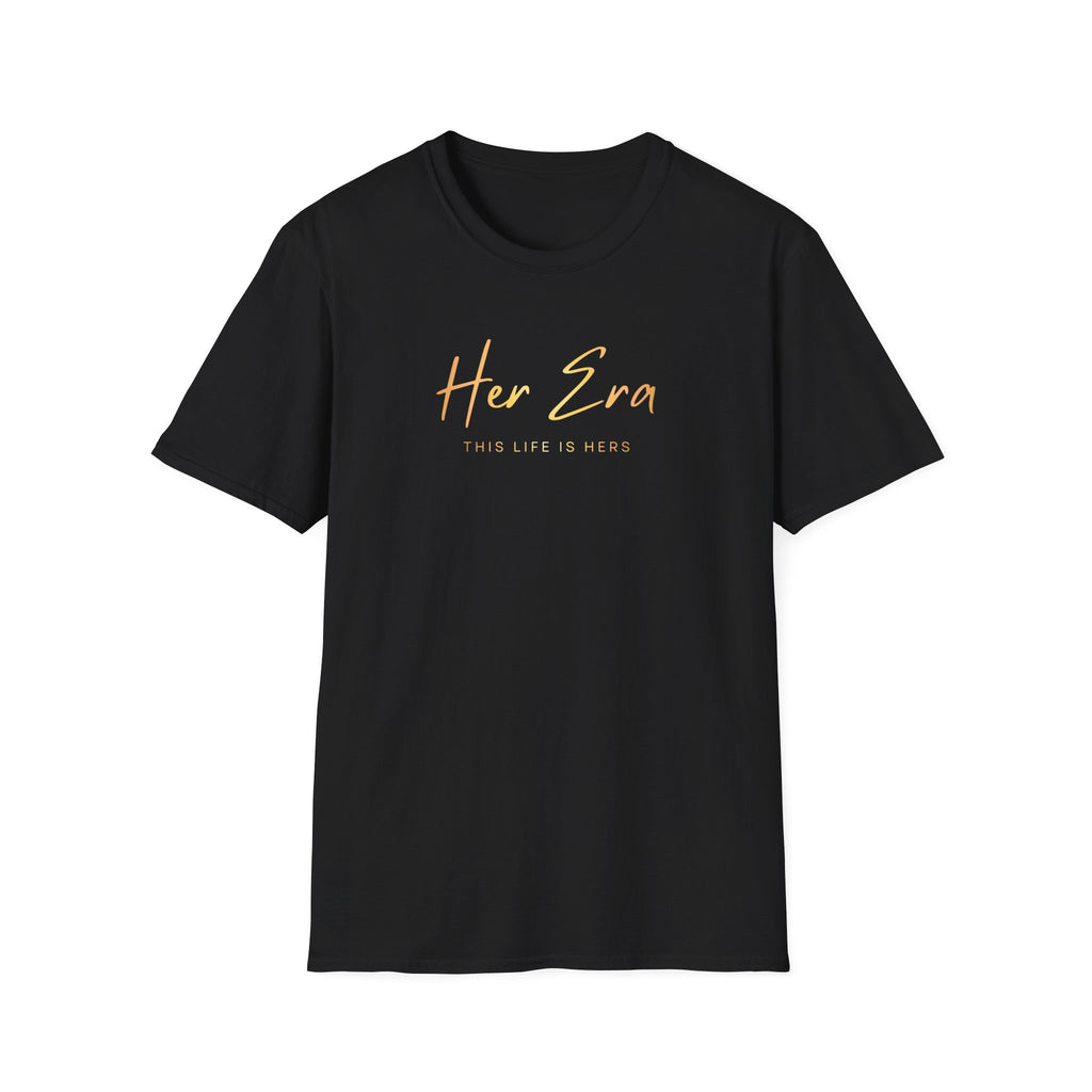 HER ERA T-Shirt for Women | This Life Is Hers Graphic Tee | Empowerment Shirt | Soft Life Confidence Tee | Midlife Glow Up Gift