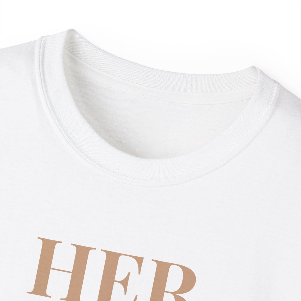 HER T-Shirt for Women | Higher Era Reclaimed Graphic Tee | Women’s Empowerment Shirt | Confidence Tee | This Life Is Hers Apparel