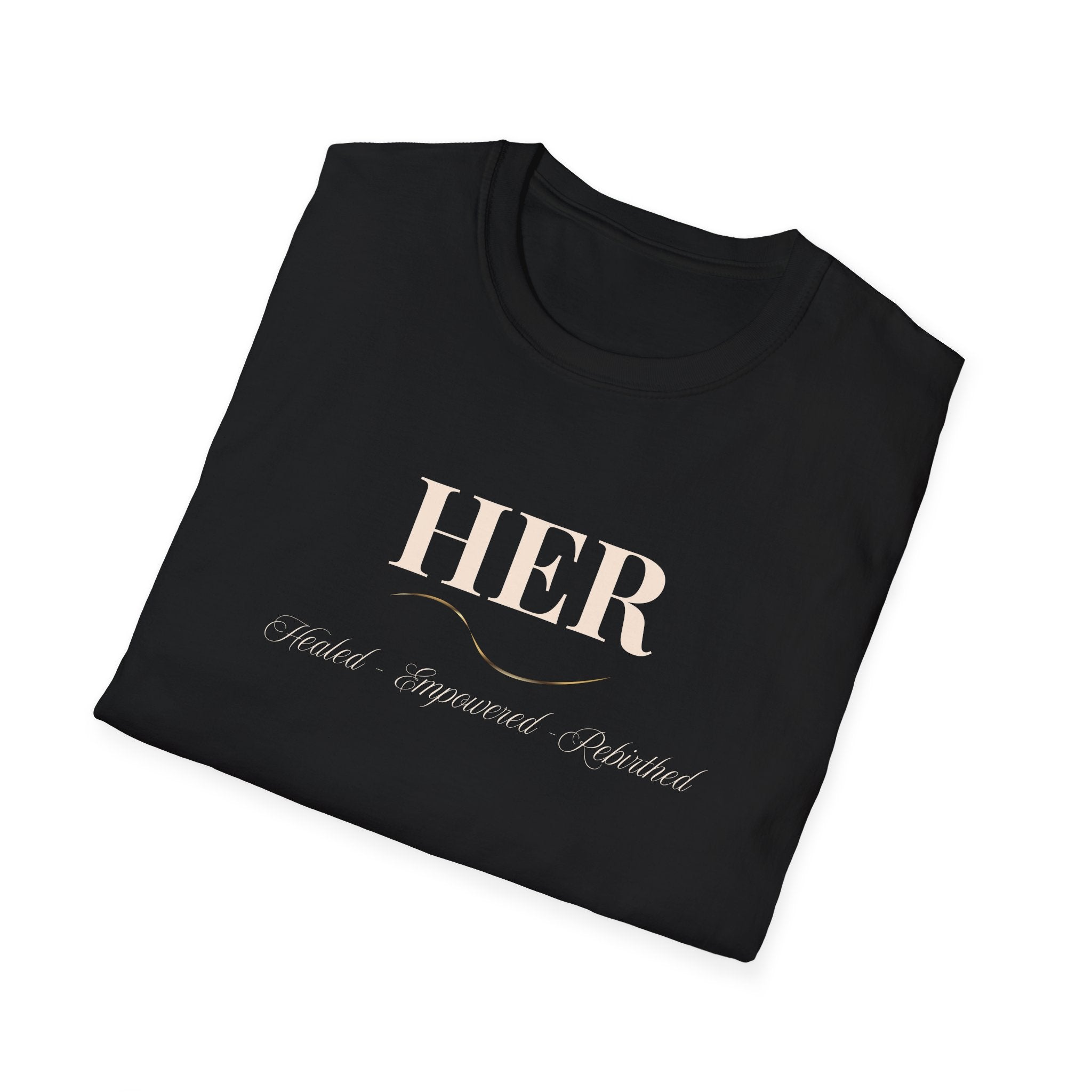HER Healed Empowered Rebirthed Shirt | Women Empowerment Tee | Signature Black Edition Statement Top