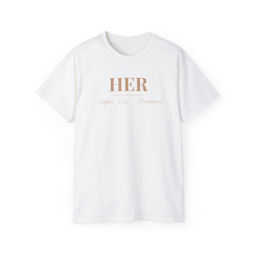 HER T-Shirt for Women | Higher Era Reclaimed Graphic Tee | Women’s Empowerment Shirt | Confidence Tee | This Life Is Hers Apparel