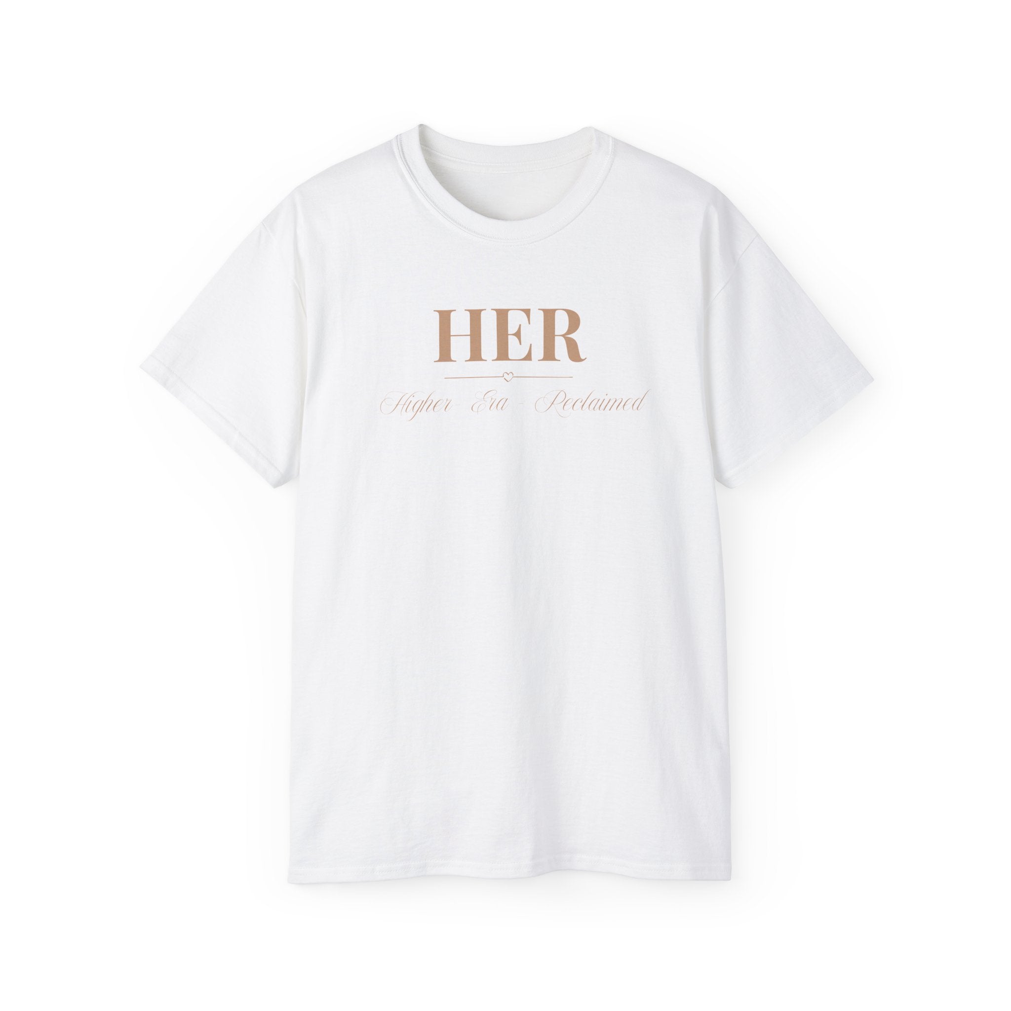 HER T-Shirt for Women | Higher Era Reclaimed Graphic Tee | Women’s Empowerment Shirt | Confidence Tee | This Life Is Hers Apparel