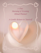 7-Day Morning & Evening Ritual Planner - A Gentle Return to Yourself " Print + Digital Bundle'
