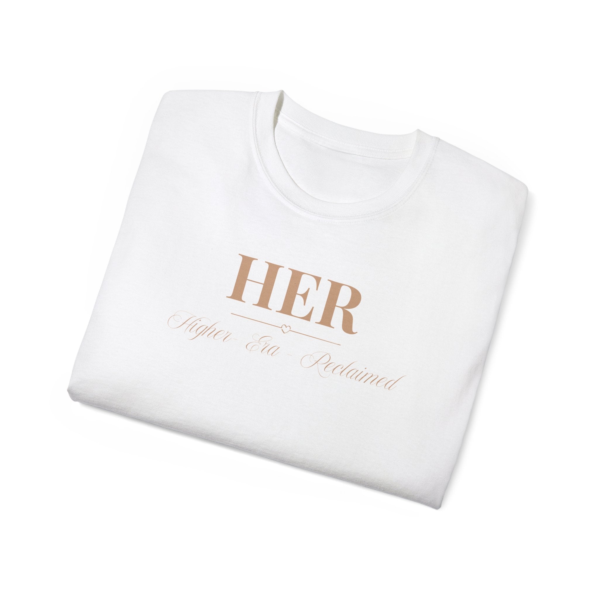 HER T-Shirt for Women | Higher Era Reclaimed Graphic Tee | Women’s Empowerment Shirt | Confidence Tee | This Life Is Hers Apparel